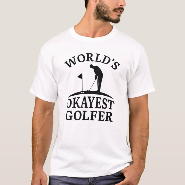 T-shirt Golfeur le plus Okayest du monde (Devant)