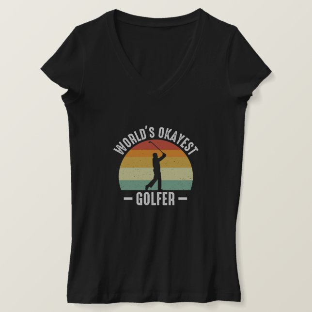 T-shirt Golfeur le plus Okayest du monde (Design devant)
