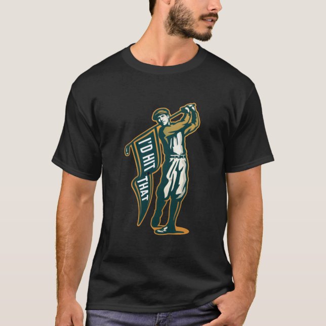 T-shirt Golfeur que je frapperais au golf (Devant)
