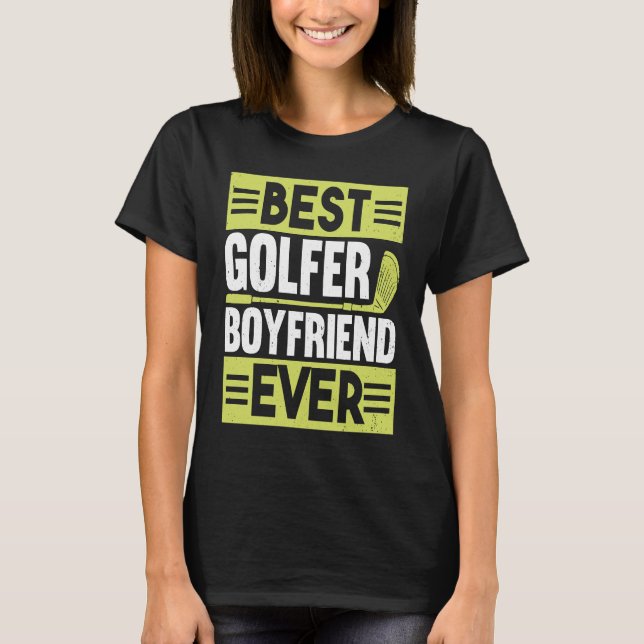 T-shirt Golfing Golf Player Coach Golfer Boyfriend  1 (Devant)