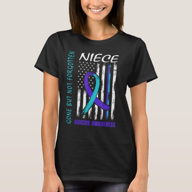 T-shirt Gone But Not Forgotten Niece Suicide Awareness Fla (Devant)