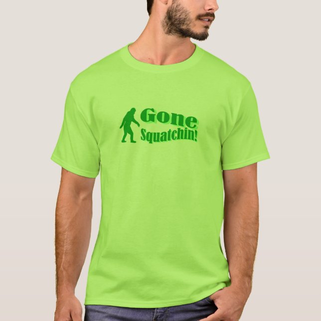 T-shirt Gone Squatchin (Devant)