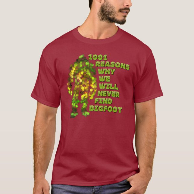T-shirt Gone Squatchin : Bobo ne trouvera jamais Bigfoot (Devant)