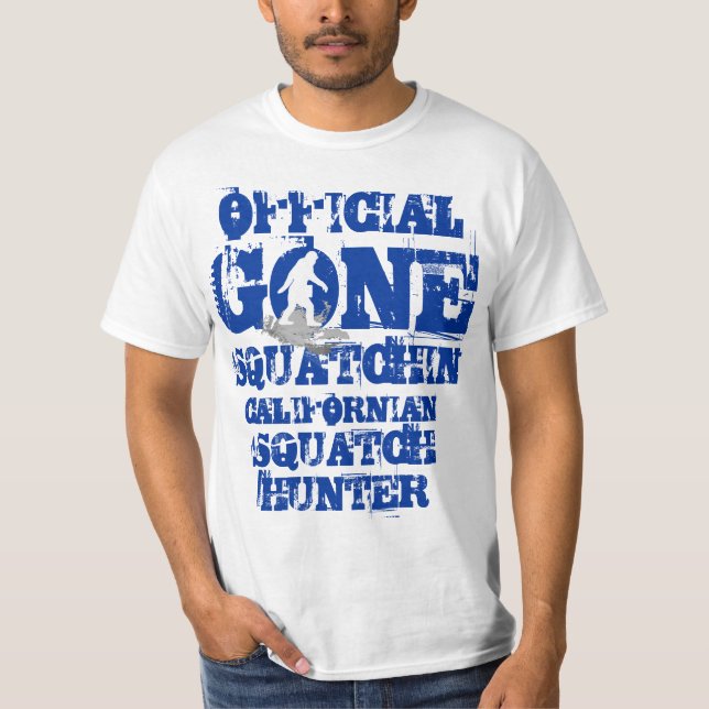 T-shirt Gone Squatchin *squatter blanc* (Devant)