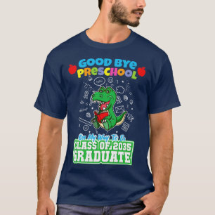 T-shirt Good Bye Préscolaire Classe De 2035 Diplômé PréK 2