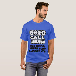 T-shirt Good Call UMP (drôle)