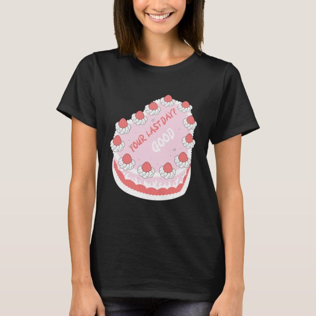 T-shirt Good Luck Cake  Idea Farewell  Employee Appreciati (Devant)