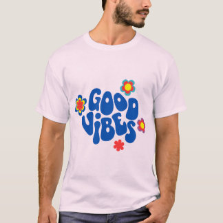 T-Shirt Good Vibes Only | Citation Positive