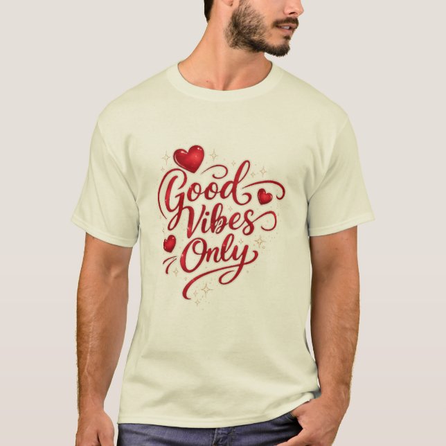 T-shirt Good Vibes Only Red Heart Positive Quote Graphic  (Devant)