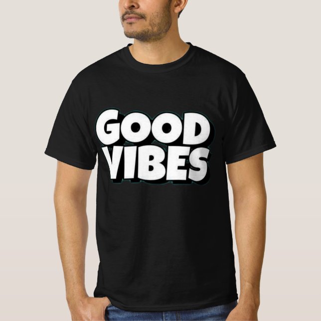 T-shirt Good Vibes pour la valeur masculine (Devant)