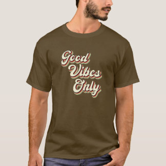 T-shirt Good Vibes rétro uniquement - Vintage