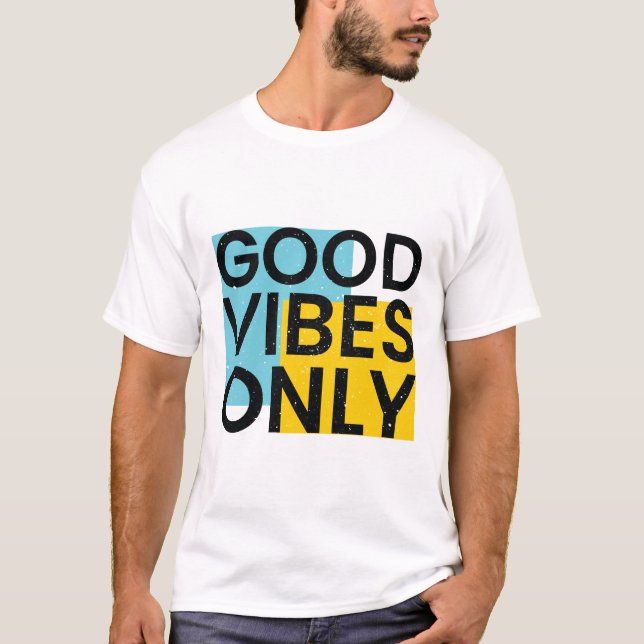 T-shirt GOOD VIBES SEULEMENT | Devis Good Vibes   (Devant)