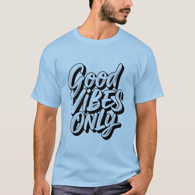 T-shirt Good Vibes uniquement (Devant)