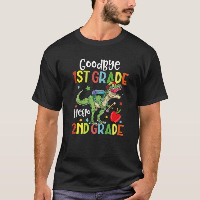 T-shirt Goodbye 1st Grade Hello 2nd Grade Dinosaur Last Da (Devant)