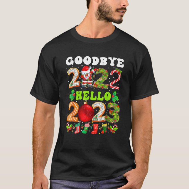 T-shirt Goodbye 2022 Hello 2023 Santa Dabbing Christmas Ne (Devant)