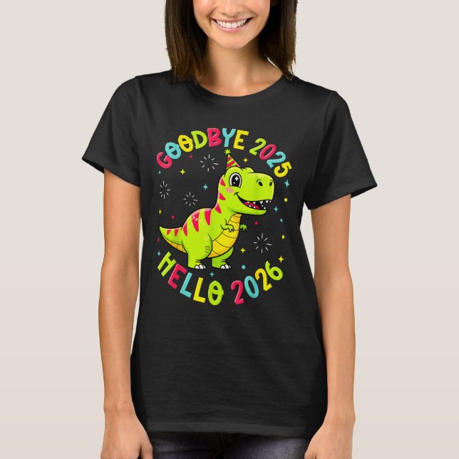 T-shirt Goodbye 2025 Hello 2026 Happy New Year 2026 Nye Cu (Devant)