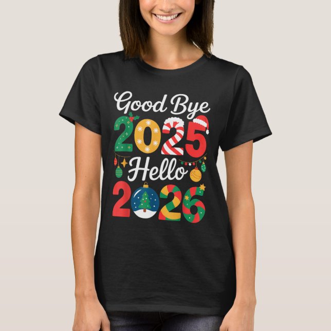 T-shirt Goodbye 2025 Hello 2026 Happy New Year's Eve Chris (Devant)