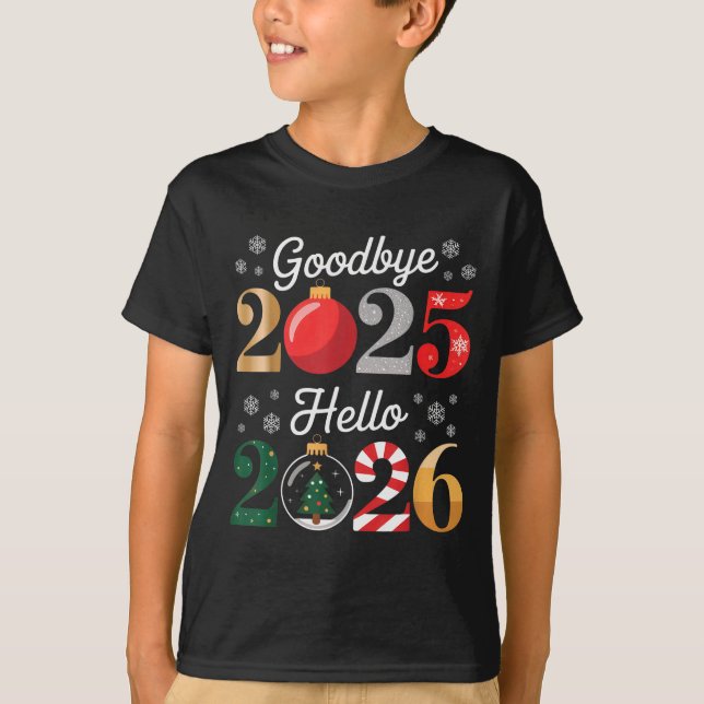 T-shirt Goodbye 2025 Hello 2026 Happy New Year's Eve Chris (Devant)