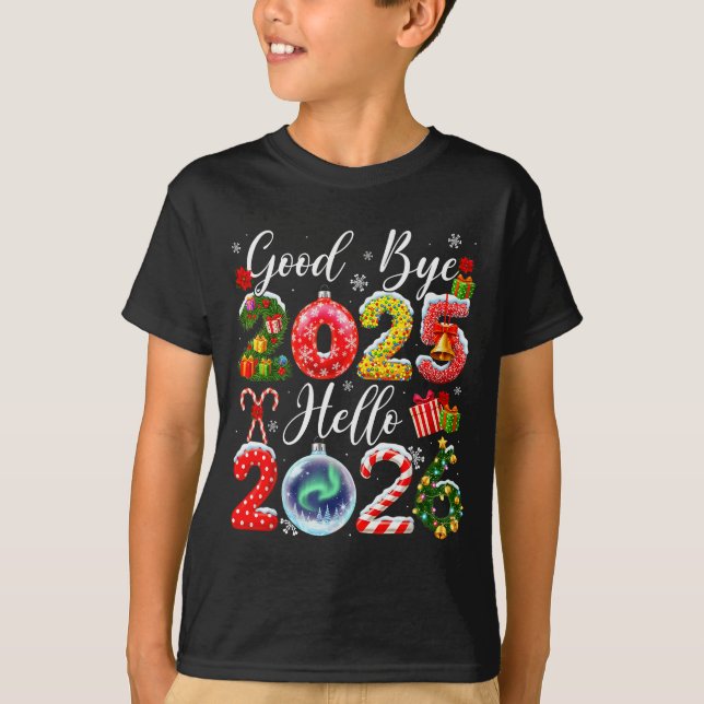 T-shirt Goodbye 2025 Hello 2026 Merry Christmas Happy New  (Devant)