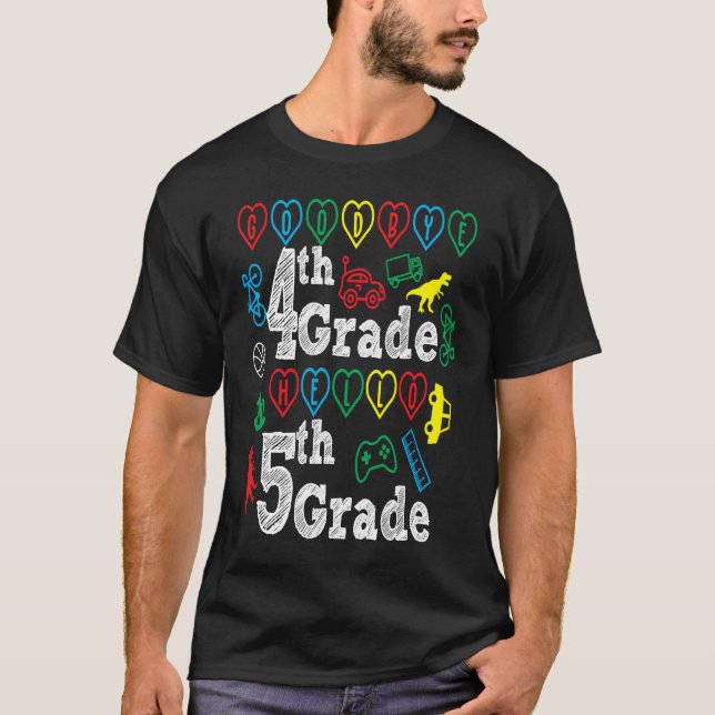 T-shirt Goodbye 4th Grade Hello 5th Grade Back To School S (Devant)