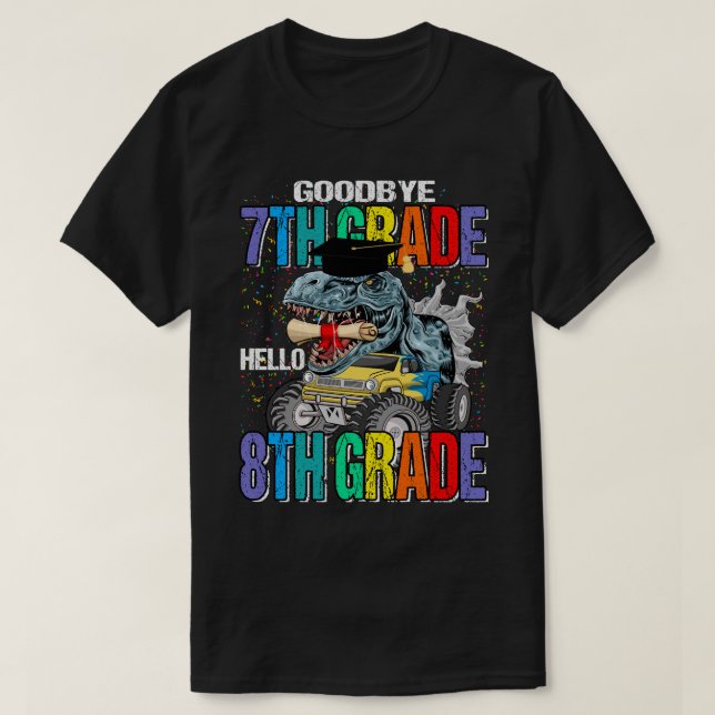 T-shirt Goodbye 7th Grade Hello 8th Grade Monster Truck Di (Design devant)