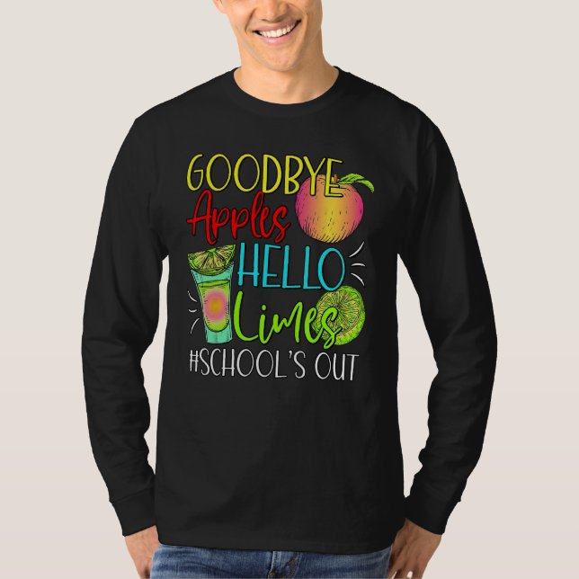 T-shirt Goodbye Apples Hello Limes School s Out  Apples Su (Devant)