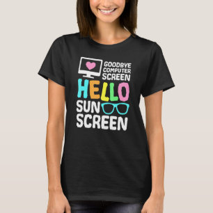 T-shirt Goodbye Écran Ordinateur Hello Sunscreen Virtual T