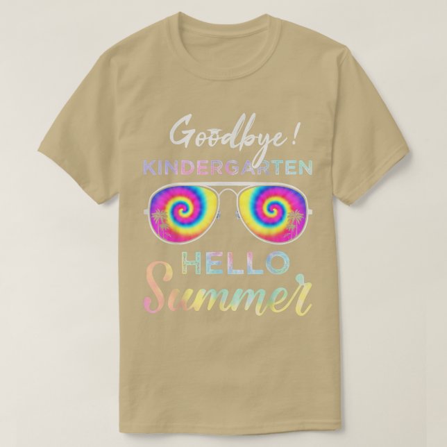 T-shirt Goodbye Kindergarten Bonjour Été Dernier Jour De S (Design devant)