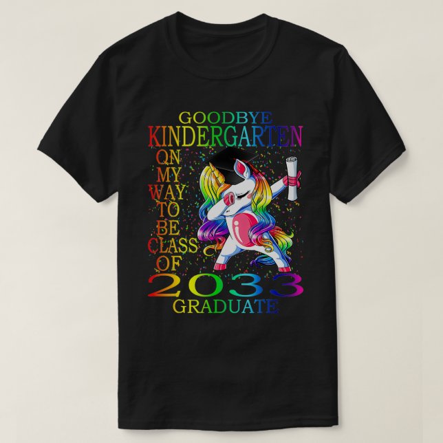T-shirt Goodbye Kindergarten Class of 2033 2021 Grad Hello (Design devant)