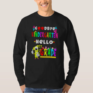 T-shirt Goodbye Kindergarten Hello 1ère année Premier jour