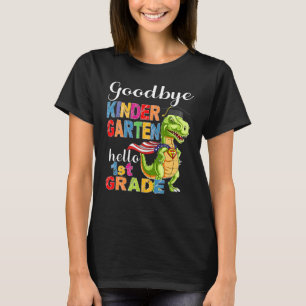 T-shirt Goodbye Kindergarten Hello 1st Grade Graduation Di