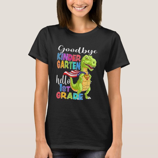 T-shirt Goodbye Kindergarten Hello 1st Grade Graduation La (Devant)