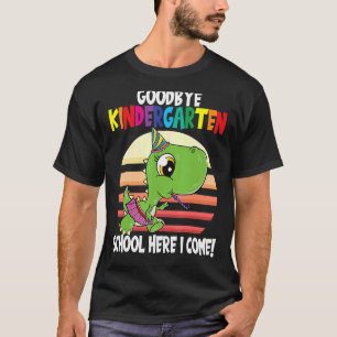 T-shirt Goodbye Kindergarten School Je viens Dino School
