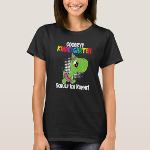 T-shirt Goodbye Kindergarten School Je viens Dino School