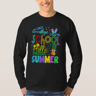 T-shirt Goodbye School Bonjour été Dernier jour de l'école