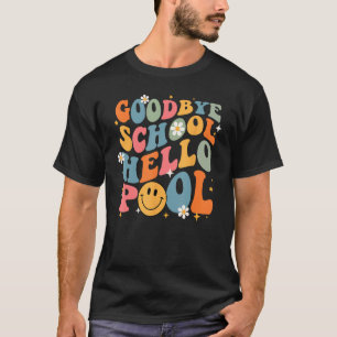 T-shirt Goodbye School Hello Pool Été Super Jour O