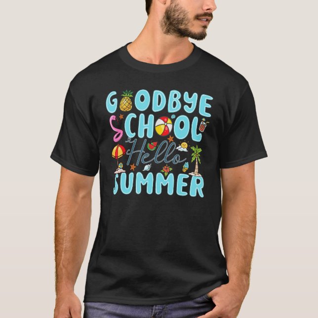 T-shirt Goodbye School Hello Summer Last Day of School Kid (Devant)