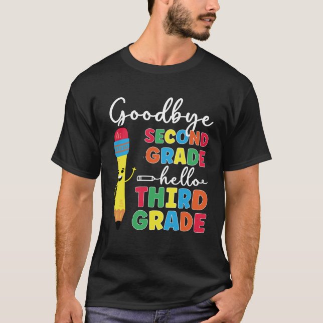 T-shirt Goodbye Second Grade Happy Last Day Of 2nd Grade (Devant)