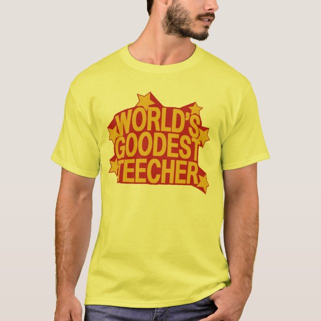 T-shirt Goodest Teecher du monde (Devant)