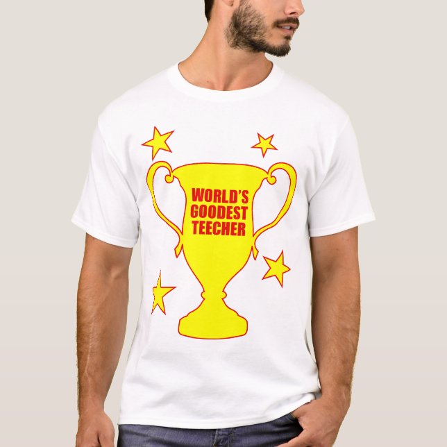 T-shirt Goodest Teecher du monde (Devant)