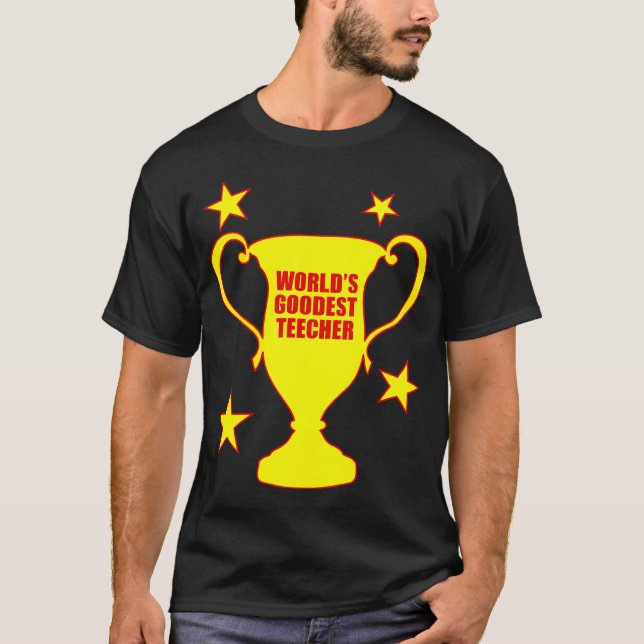 T-shirt Goodest Teecher du monde (Devant)