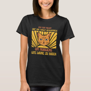 T-shirt GoodMood Mauvaise humeur Matin Groupes Allemands D