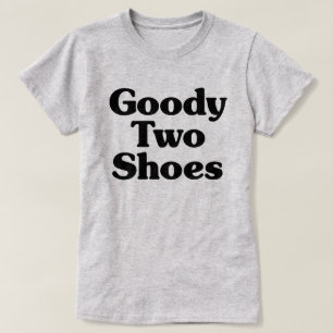 T-shirt Goody Two Chaussures