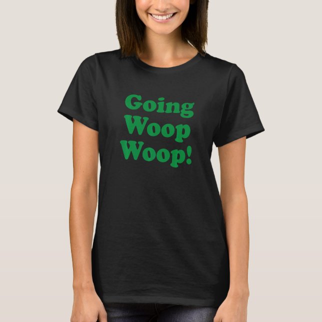 T-shirt Goop Woop Woop Australie Australienne Australienne (Devant)