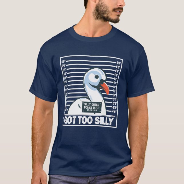 T-shirt Goose drôle est devenu trop bête (Devant)