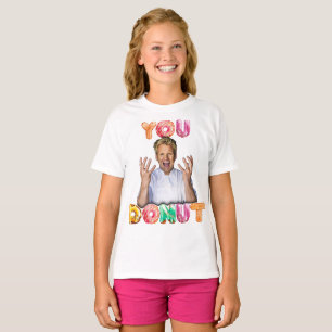 T-shirt Gordon Ramsay You Donut Girls Shirt