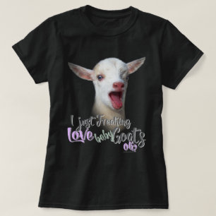 T-shirt GOT LOVER   Je viens de freaking LOVE Baby Chèvres
