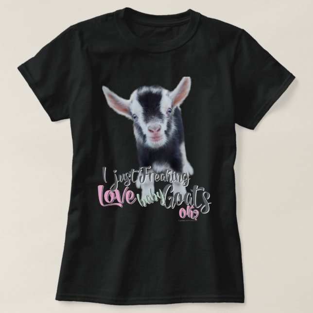 T-shirt GOT LOVER | Je viens de freaking LOVE Baby Chèvres (Design devant)