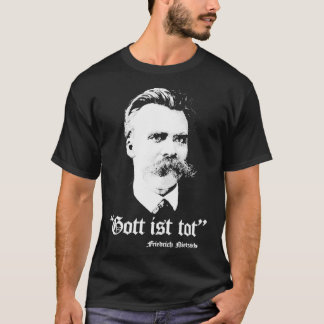 T-shirt Gott Ist Tot Friedrich Nietzsche