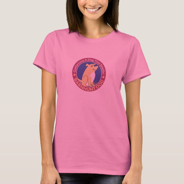 T-shirt "Gotta Love A Dog That Smells v.2" Barn Hunt Tee (Devant)